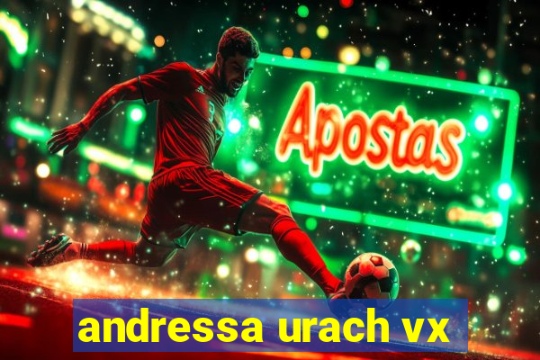 andressa urach vx